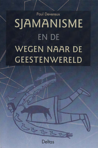 Open Mind Sjamanisme En De Wegen Naar De Geestenwereld